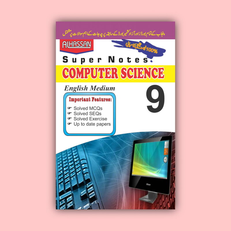 Al Hassan Super Notes COMPUTER 9 English Medium scaled 2