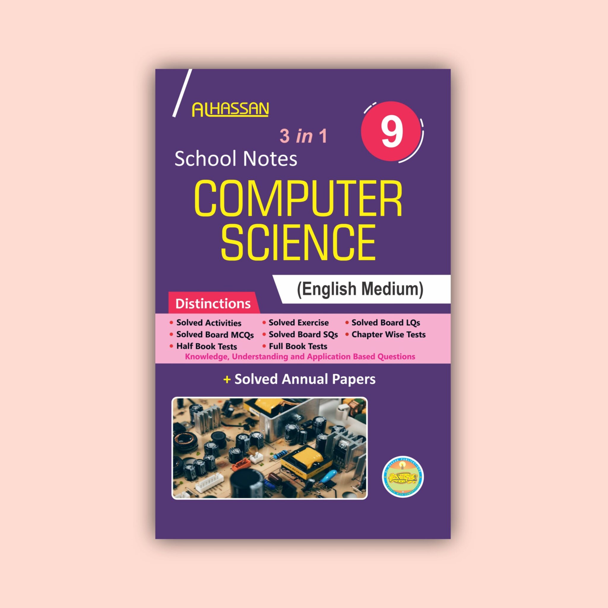 School Notes COMPUTER SCIENCE - 9 (English Medium) | Al-Hassan Publications