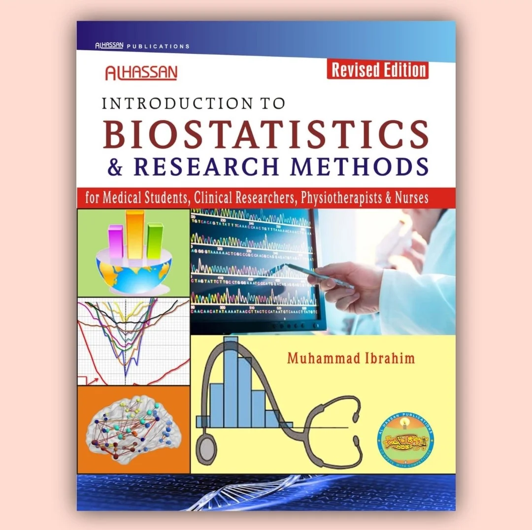 Al-Hassan Biostatistics and Research Methods by Muhammad Ibrahim