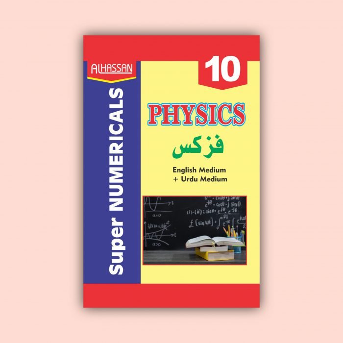 Al Hassan Super Numericals PHYSICS 10 scaled