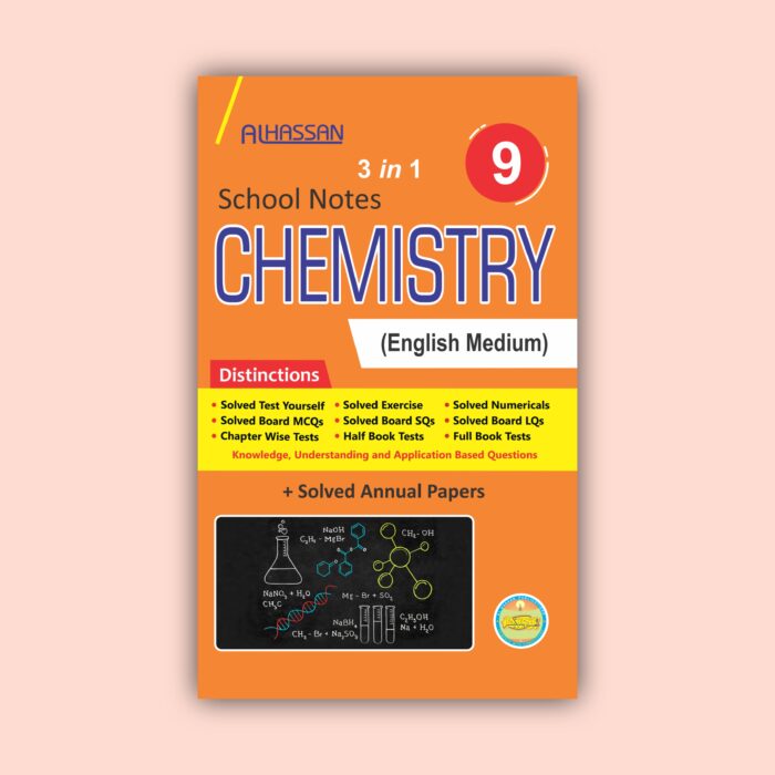 Al hassan school notes chemistry 9th class